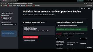 UcThis2 : Autonomous Creative Engine — IBM AI Builders Challenge Demo