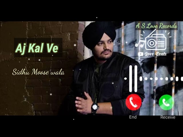 Aaj Kal Ve ringtones Sidhu moose wala new punjabi song 2022 class=