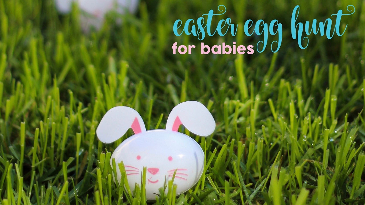 Baby Easter Egg Hunt Ideas : Adapting Easter Egg Hunts for Kids With ...