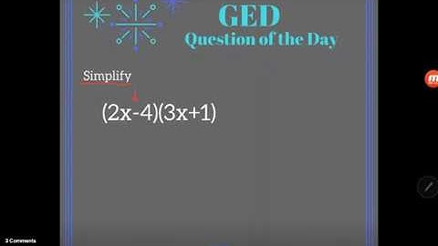 GED® Math: Multiply Binomials (1.MP2, Exp, # 1)