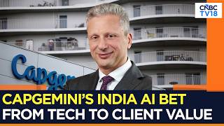 India At The Centre Of Capgemini’s AI Strategy, Says CEO Aiman Ezzat | N18G