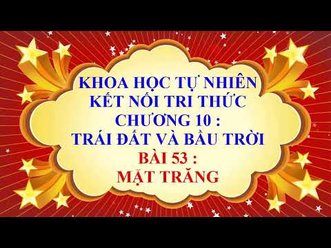 Video KHOA HỌC TỰ NHIÊN LỚP 6 - KẾT NỐI TRI THỨC - CHƯƠNG 10... - youtube