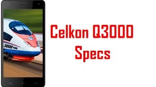 Celkon Q3000 Specs & Features