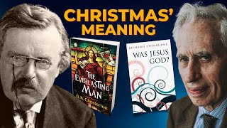 Christmas&#39; Deeper Meaning: G. K. Chesterton and Richard Swinburne on the Incarnation