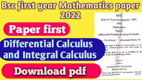 Bsc first year mathematics paper 2022 Differential Calculus and Integral Calculus #bsc paper 2022#