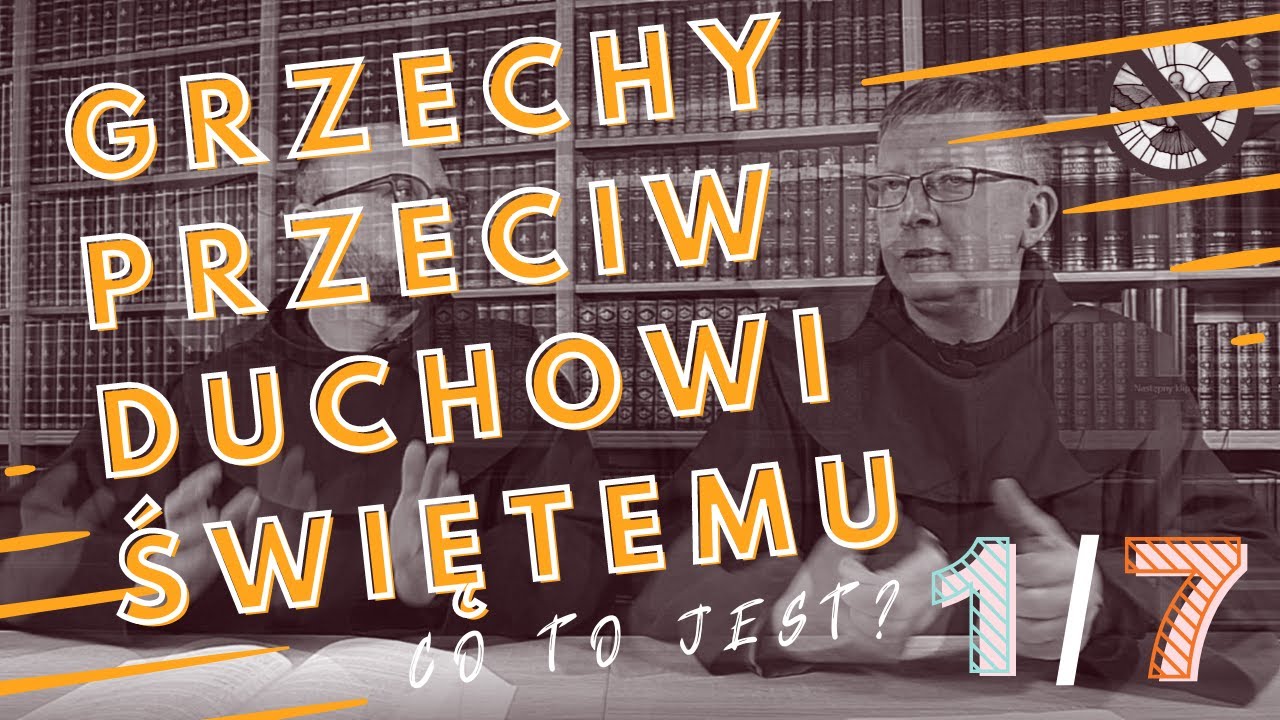 Grzechy przeciwko Duchowi Świętemu | zazdrościć łaski Bożej | duchowy nowotwór | bEZ sLOGANU2 (482)