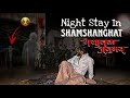 Night stay in shamshan ghat challenge            haunted