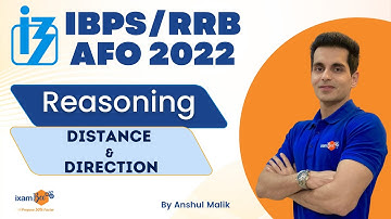 IBPS/RRB AFO 2022 -23  | Distance and Direction | Reasoning | By Anshul Malik