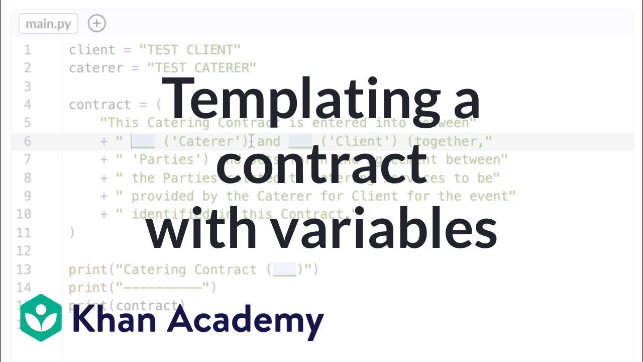 Templating a contract with variables | Intro to CS - Python | Khan ...