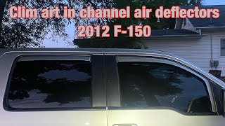 2012 F-150 Clim Art in channel air deflectors