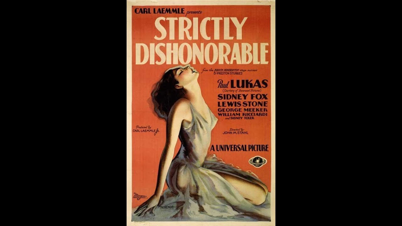 Strictly Dishonorable (John M. Stahl,1931)  VOSF, Paul Lukas, Sidney Fox, Lewis Stone