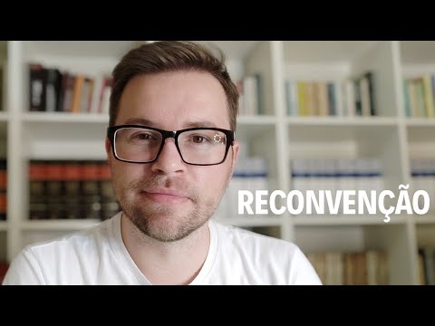 Vídeo: O Que Fazer Se Uma Reconvenção For Apresentada