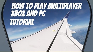 How to play Microsoft Flight Simulator 2020 Multiplayer Tutorial