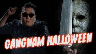 Psy X John Carpenter - Gangnam Style X Halloween Theme Song Mashup