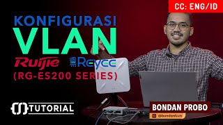Konfigurasi VLAN pada Switch Ruijie - CITRAWEB TUTORIAL [ENG SUB]