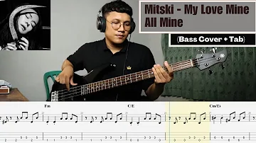 Mitski - My Love Mine All Mine (Bass Cover with Tab)