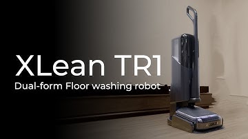 xLean Dual-form Floor-Washing Robot: The most Practical integration of AI and Robotics For Now