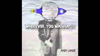 Stay by Andy Lange (studio version)
Buy Stay on iTunes here http://tinyurl.com/wherever-you-wanna-go
I know this sounds like a sad song
I know by now I am long gone
But you should know even though I left today
You made me wanna stay
You made me laugh and made me strong
You made me proud when I taught you those songs
But you should know even though I left today
You made me wanna stay
Wherever you go now whatever you see
Whenever you feel sad about anything
You should know even though I left today
You made me wanna stay
I know this sounds like a sad song
I know by now I am long gone
You should know even though I left today
You made me wanna stay Stay by Andy Lange (studio version)