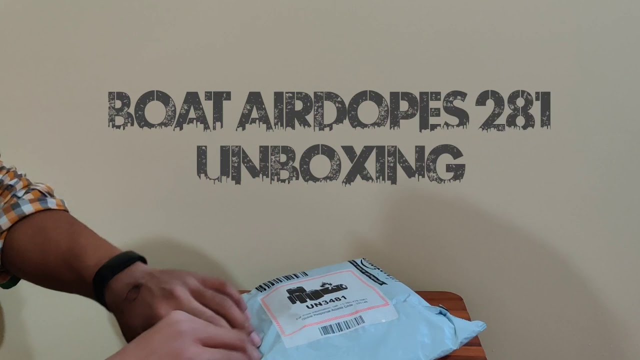 Boat Wireless earbuds : Airdopes 281 unboxing