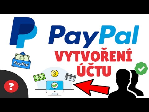 Jak VYTVOŘIT ÚČET pro PAYPAL | Návod | PC / PayPal