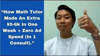 How Pri Math Tutor Made An Extra $5000-6000 In One Week + Zero Ad Spend (First-Time PSLE Boot Camp)