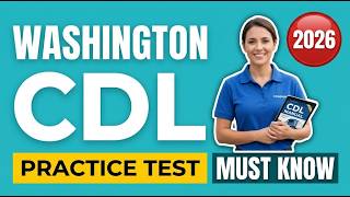 Washington CDL Practice Test Pass The 2026 General Knowledge Exam With Our Complete Guide Now
