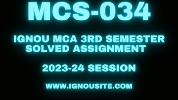 IGNOU MCS-034 solved assignment 2023-24 Download || MCA 3rd semester solved assignments.