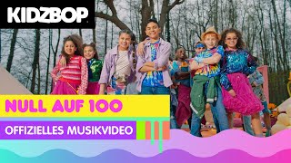 Watch Kidz Bop Kids Null Auf 100 video