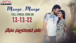 Maaye Maaye Song Promo Nenu Student Sir Bellamkonda Ganesh Avantika Dassani Mahati Swara Sagar