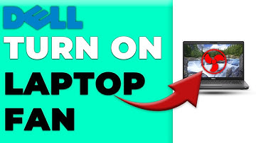 How To Turn On Dell Laptop Fan (How To Control Dell Laptop Fan)