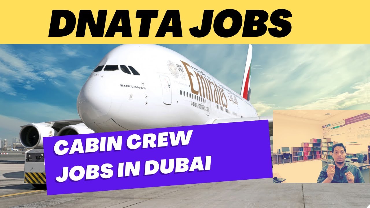 DNATA jobs in Dubai Cabin Crew job in Dubai YouTube