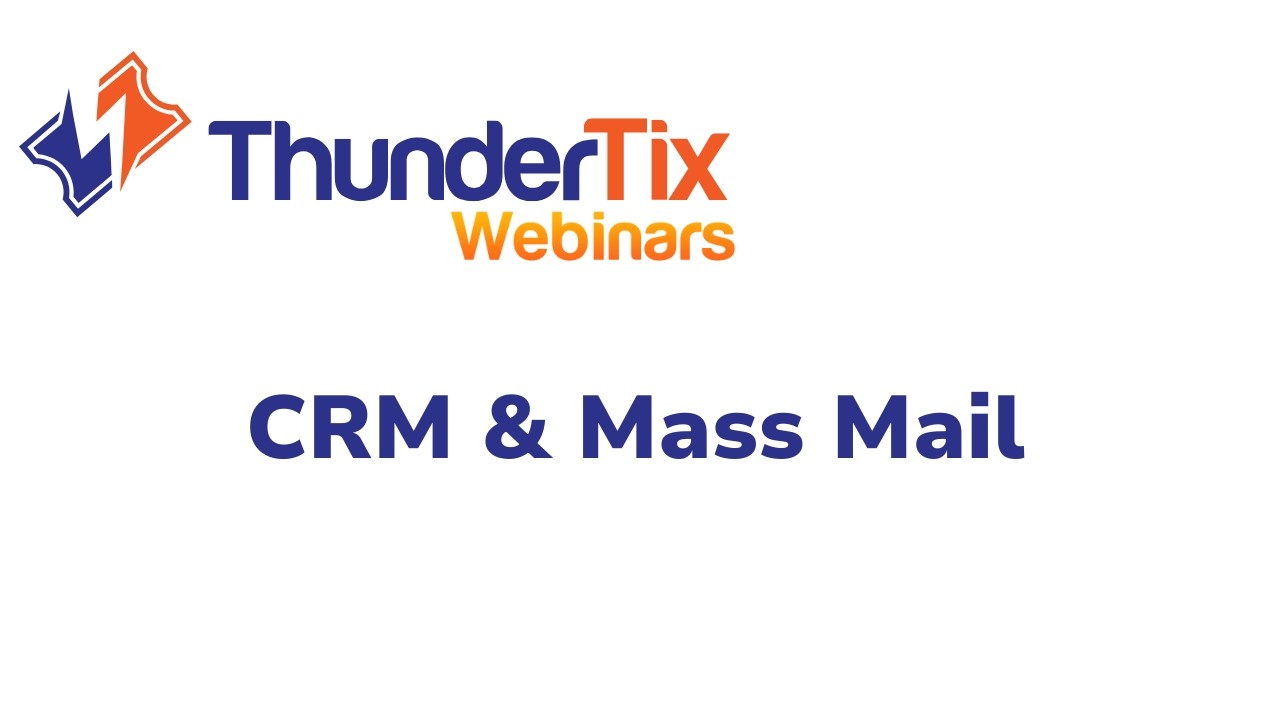 ThunderTix mass email walkthrough video