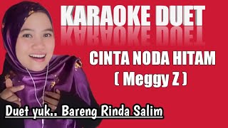 Cinta noda hitam - Meggy Z | Karaoke duet bareng Rinda Salim