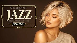 Soothing Smooth Jazz | Soft Female Vocals & Take Off Your Guard and Finally screenshot 5