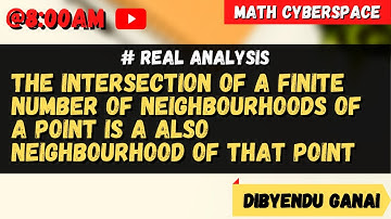 The intersection of a finite number of neighbourhoods of a point is a neighbourhood of that point
