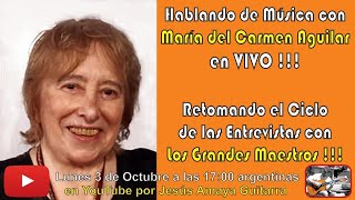 María del Carmen Aguilar - Hablando de Música en VIVO...