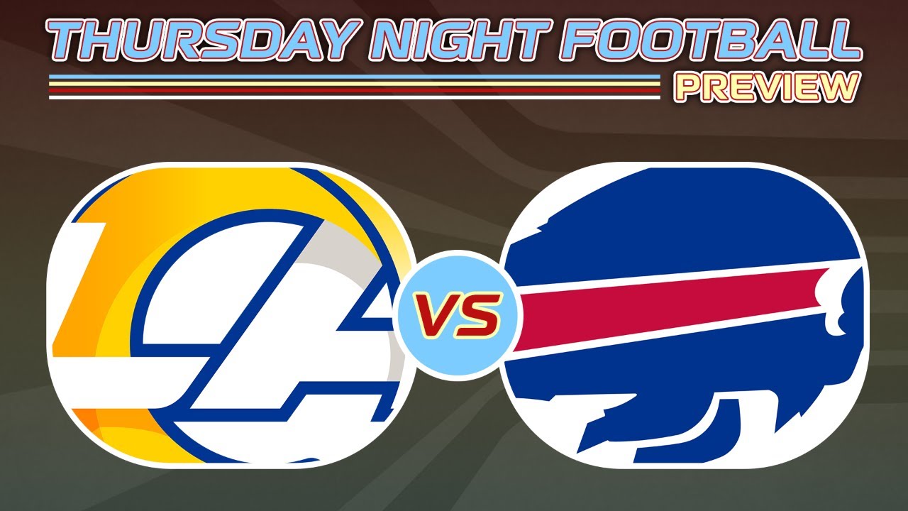 Rams vs Bills Thursday Night Football Preview YouTube