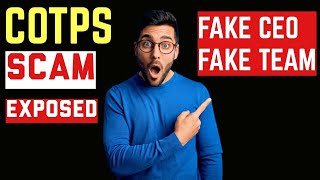 COTPS.NET REVIEW Vol.2: cotps.net FAKE CEO and CIO Exposed.