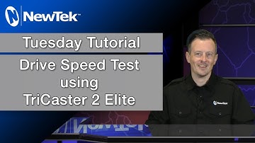 Tuesday Tutorial : Drive Speed Test using TriCaster 2 Elite