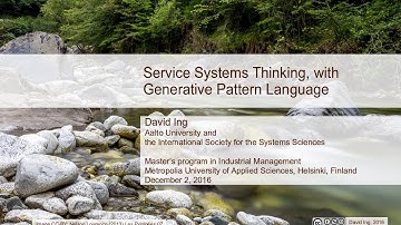 Service Systems Thinking, with Generative Pattern Language (#1 of 2) 2016/12/02