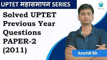 Solved UPTET Previous Year Questions 2011 | Paper - 2 | CDP | UPTET | 2019