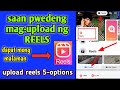 saan mag upload ng reels , lahat ng options, 5-step na dapat alam mo