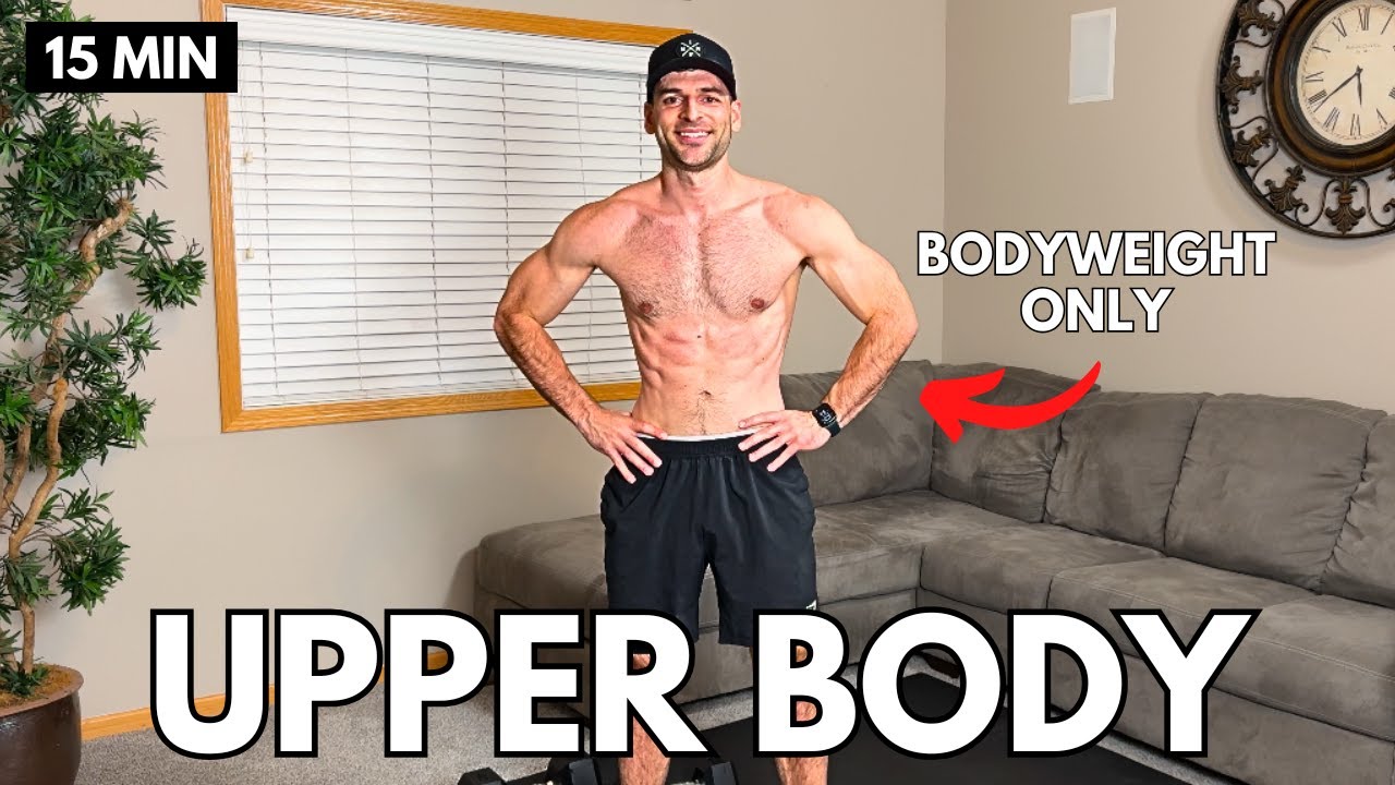 15 Min Upper Body Workout - No Equipment / Bodyweight Only Exercises ...