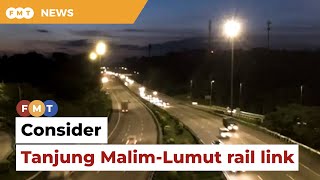 Consider Tanjung Malim-Lumut rail link instead, govt told