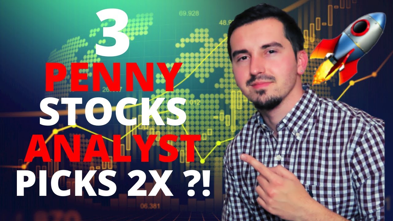 3 Penny Stocks To Buy NOW!? | Analyst Picks | 2X Upside Potential | 🚀 ...