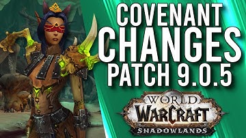 These Are HUGE! New Covenant Changes In Patch 9.0.5 In Shadowlands! -  WoW: Shadowlands 9.0