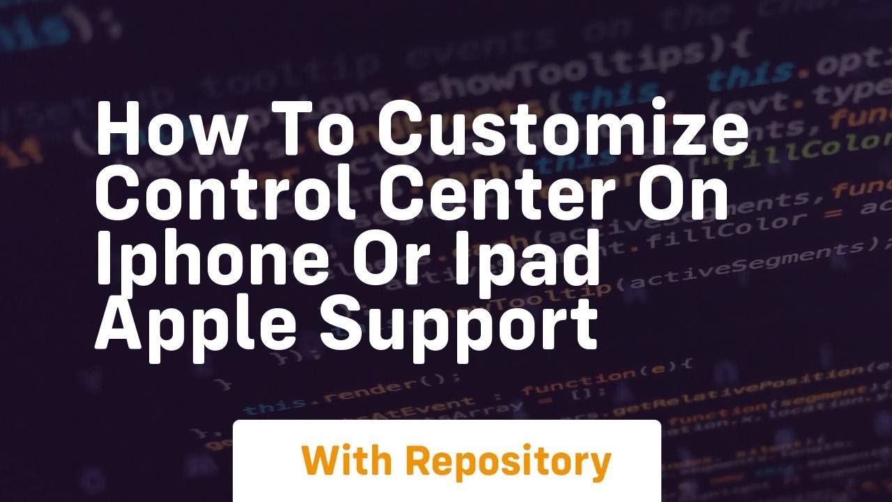 How to customize control center on iphone or ipad apple support - YouTube