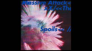Massive Attack ft. Hope Sandoval - The Spoils