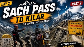 Sach Pass to Kilar world most dangerous Road 💁🏼😩