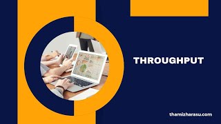 Throughput | Understanding the Concept of Throughput in Operations Management